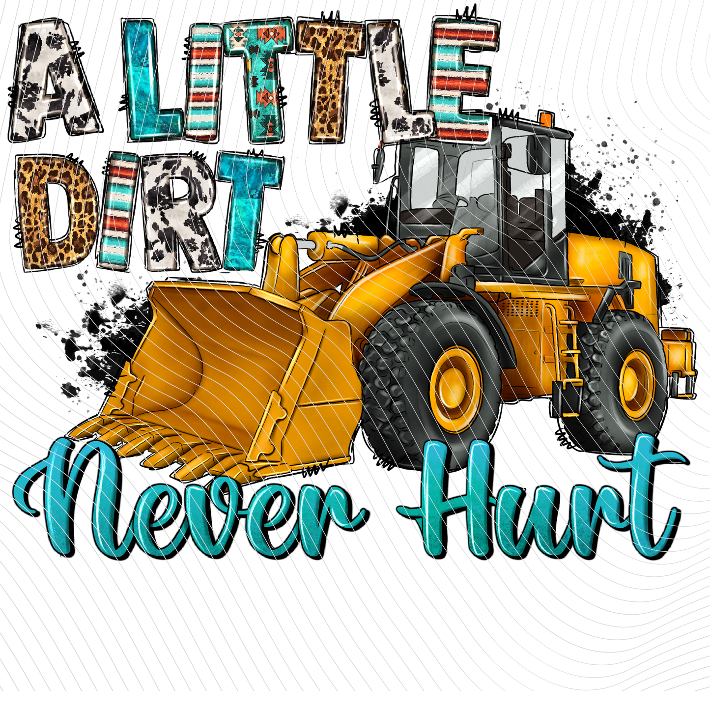 A Little Dirt Never Hurt