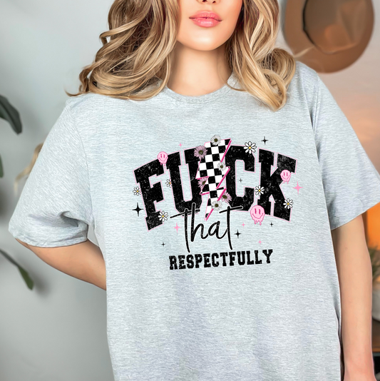 'FUCK THAT' TEE