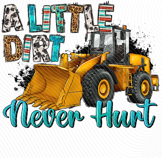 A Little Dirt Never Hurt